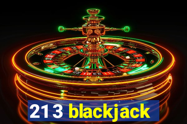 21 3 blackjack