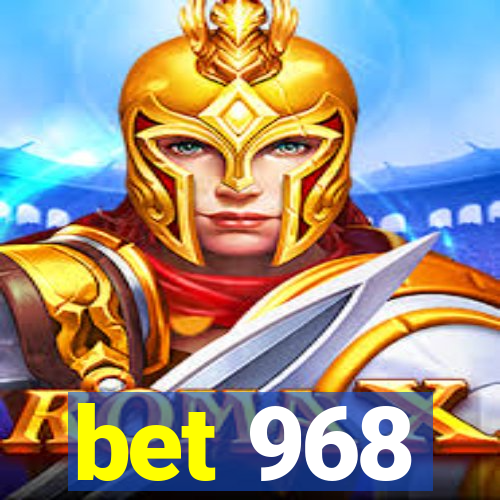 bet 968