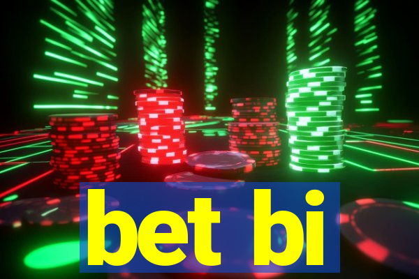 bet bi