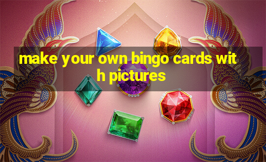 make your own bingo cards with pictures