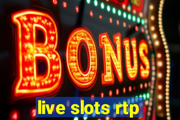 live slots rtp