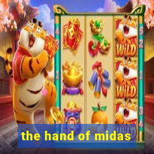 the hand of midas