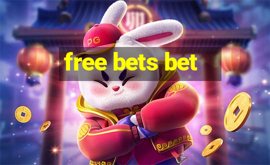 free bets bet