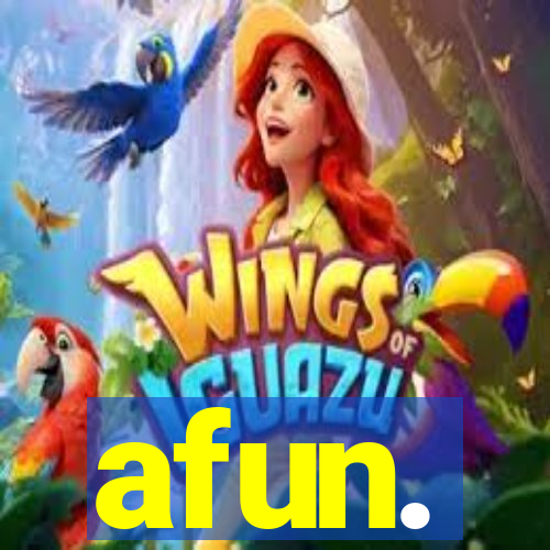 afun.