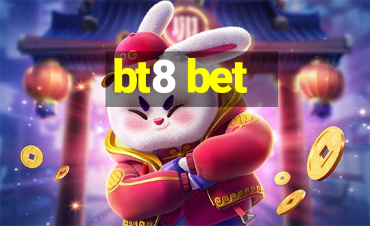 bt8 bet