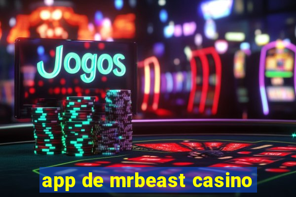 app de mrbeast casino