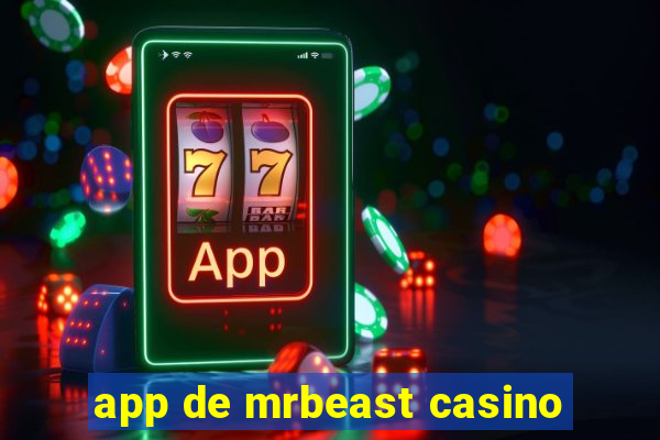 app de mrbeast casino