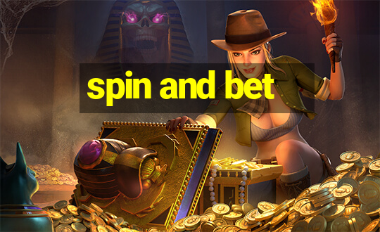 spin and bet