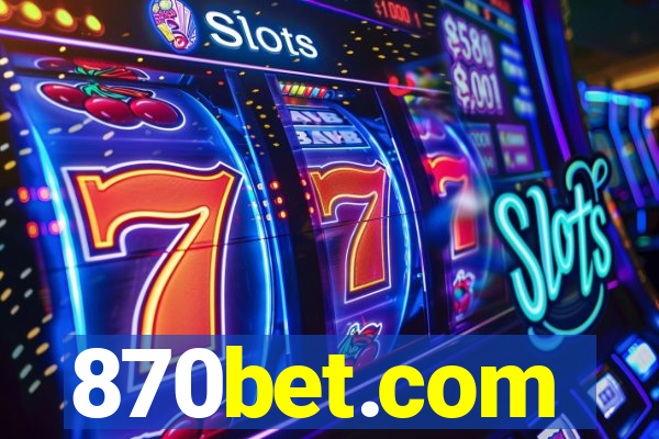 870bet.com