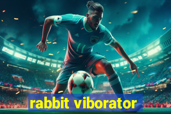 rabbit viborator