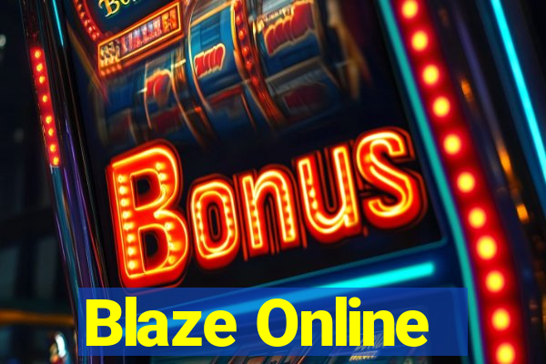 Blaze Online