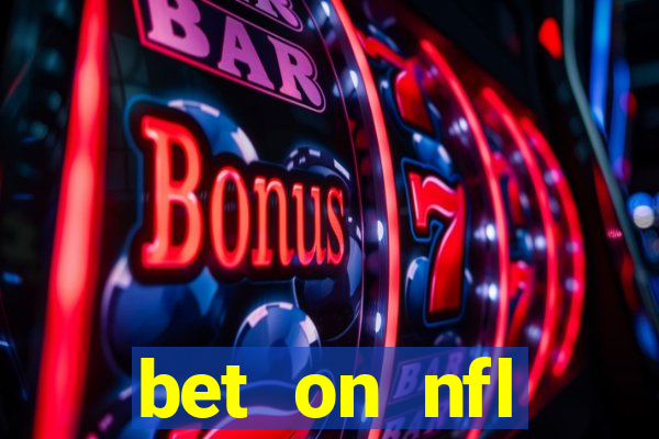 bet on nfl football games