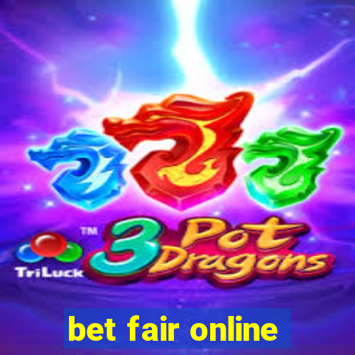 bet fair online