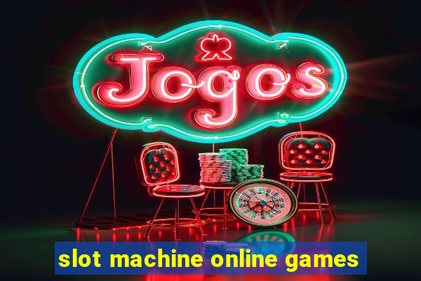 slot machine online games