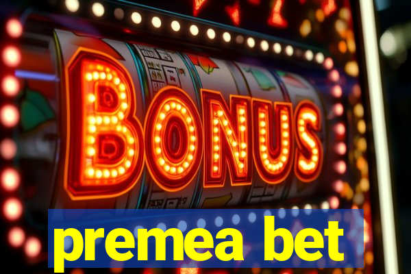 premea bet