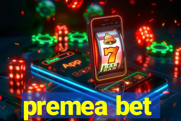 premea bet