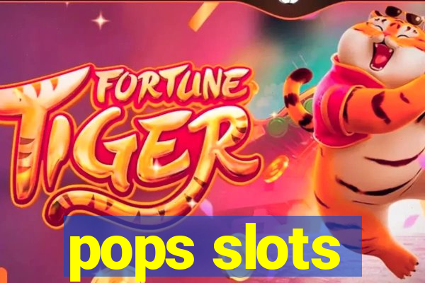 pops slots