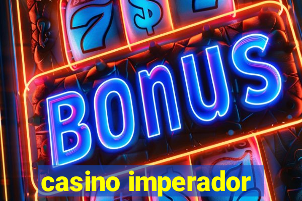 casino imperador