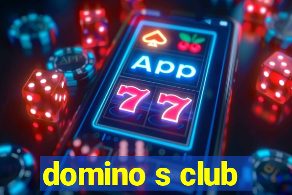 domino s club