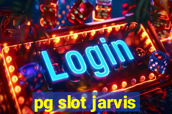 pg slot jarvis