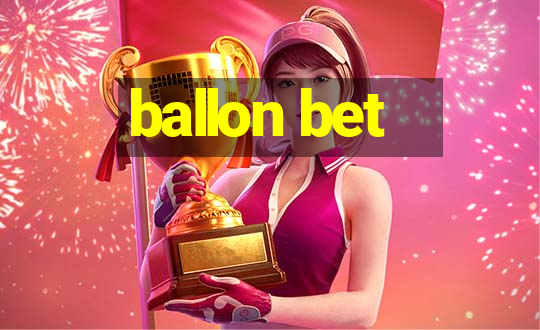 ballon bet