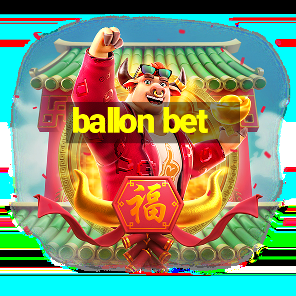 ballon bet