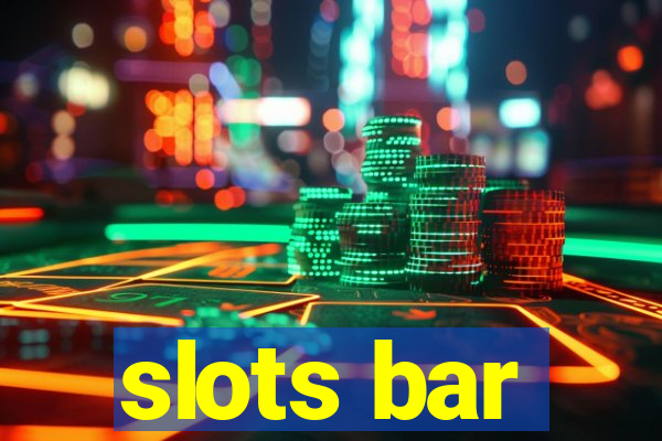 slots bar