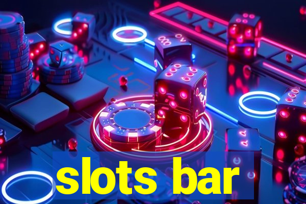 slots bar