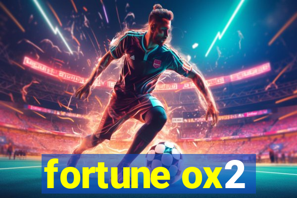 fortune ox2