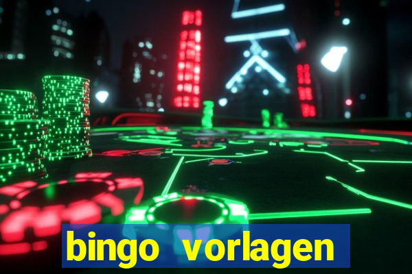 bingo vorlagen kostenlos erstellen