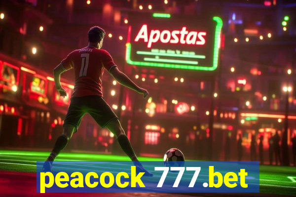 peacock 777.bet