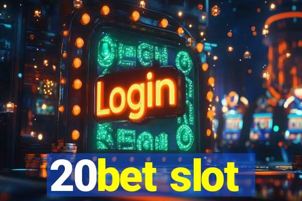 20bet slot