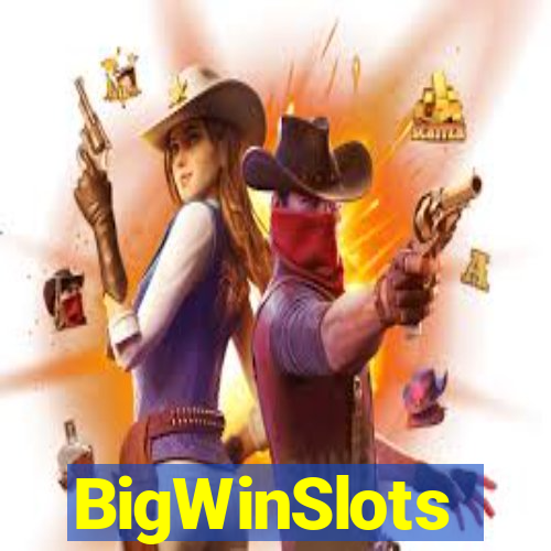 BigWinSlots