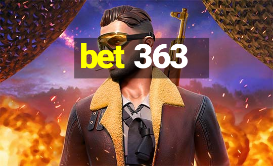 bet 363