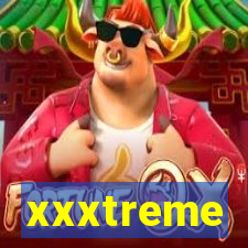 xxxtreme