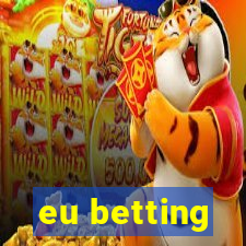 eu betting