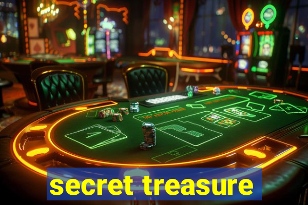 secret treasure