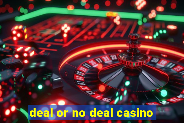 deal or no deal casino