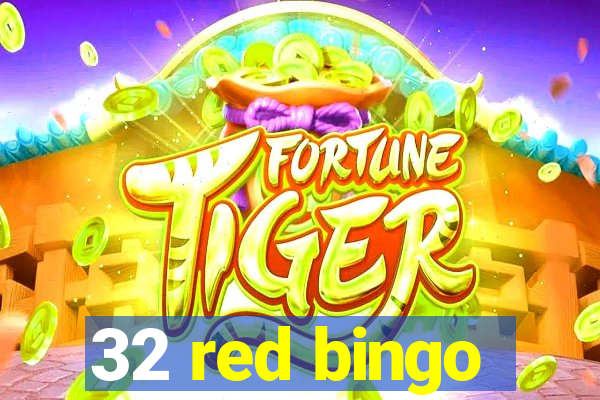 32 red bingo