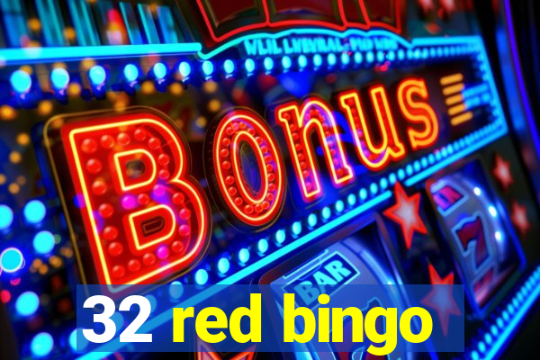 32 red bingo