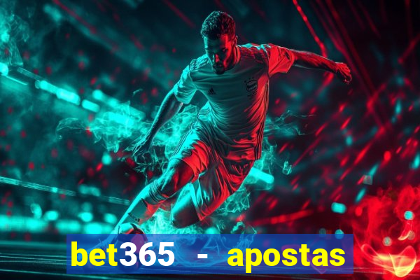 bet365 - apostas desportivas online