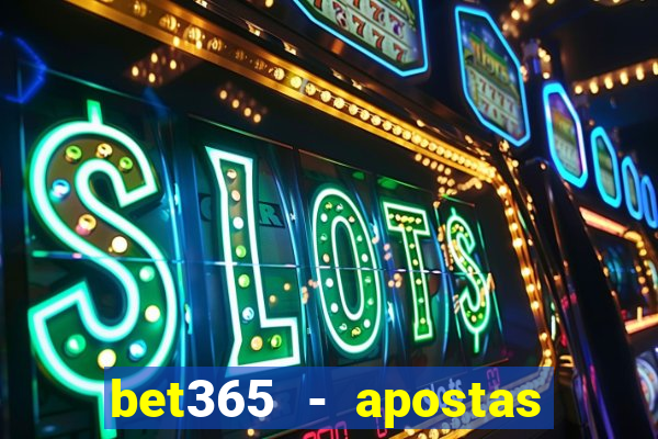 bet365 - apostas desportivas online