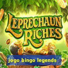 jogo bingo legends