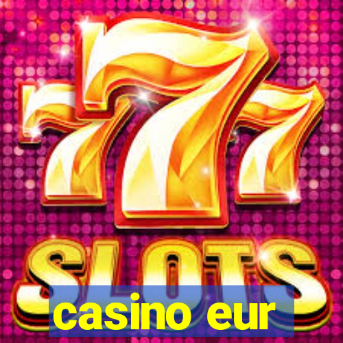 casino eur