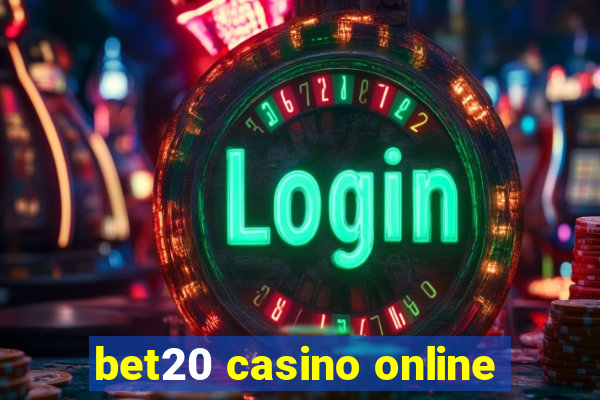 bet20 casino online