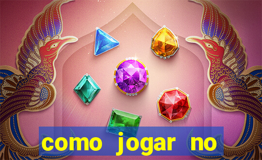 como jogar no casino online