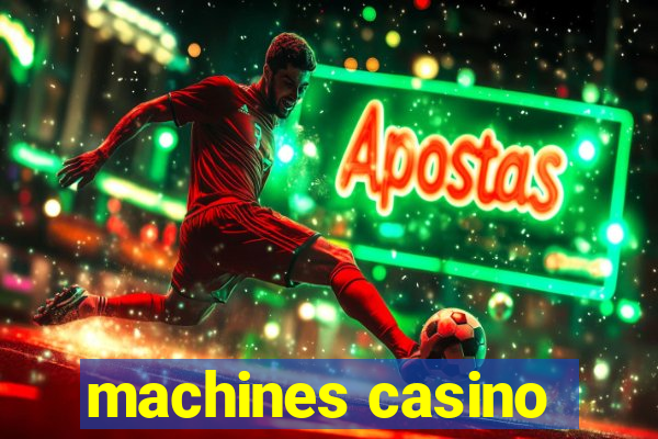 machines casino