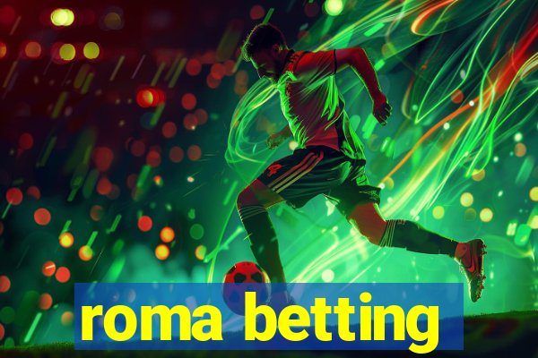 roma betting