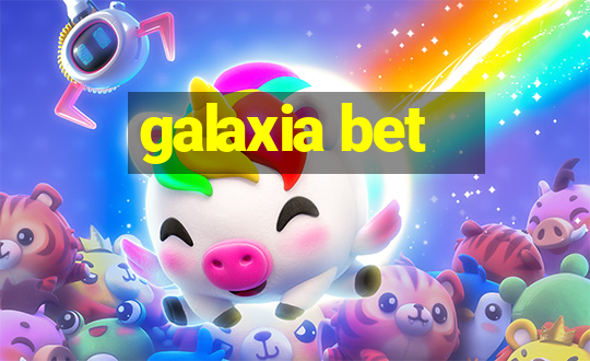 galaxia bet