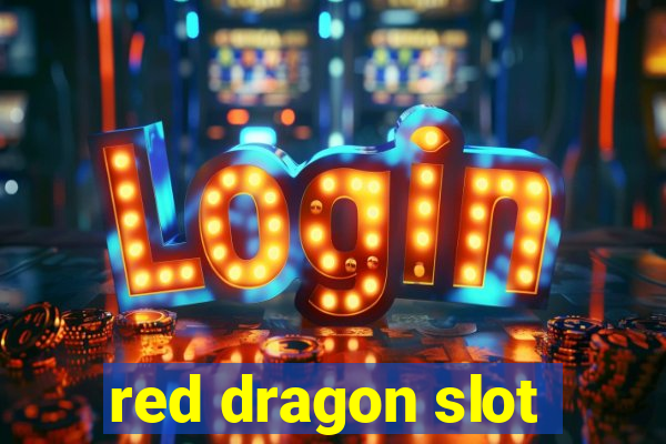 red dragon slot